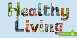 Fundamental Tips for Healthy Living- 2