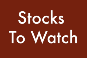 Stocks to Watch: June 4, 2025